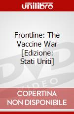Frontline: The Vaccine War [Edizione: Stati Uniti] dvd