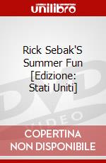 Rick Sebak'S Summer Fun [Edizione: Stati Uniti] dvd