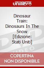 Dinosaur Train: Dinosaurs In The Snow [Edizione: Stati Uniti] dvd
