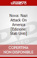 Nova: Nazi Attack On America [Edizione: Stati Uniti] dvd