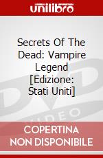Secrets Of The Dead: Vampire Legend [Edizione: Stati Uniti] dvd