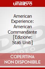 American Experience: American Commandante [Edizione: Stati Uniti] dvd