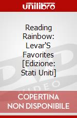 Reading Rainbow: Levar'S Favorites [Edizione: Stati Uniti] dvd