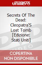 Secrets Of The Dead: Cleopatra'S Lost Tomb [Edizione: Stati Uniti] dvd