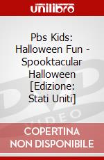 Pbs Kids: Halloween Fun - Spooktacular Halloween [Edizione: Stati Uniti] dvd