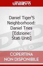 Daniel Tiger'S Neighborhood: Daniel Tries [Edizione: Stati Uniti] dvd