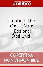 Frontline: The Choice 2016 [Edizione: Stati Uniti] dvd
