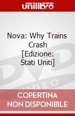 Nova: Why Trains Crash [Edizione: Stati Uniti] dvd