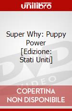 Super Why: Puppy Power [Edizione: Stati Uniti] dvd