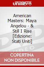 American Masters: Maya Angelou - & Still I Rise [Edizione: Stati Uniti] dvd