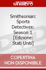 Smithsonian: Sports Detectives: Season 1 [Edizione: Stati Uniti] dvd