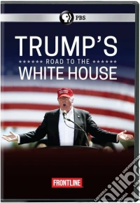 Frontline: Trump'S Road To The White House [Edizione: Stati Uniti] dvd