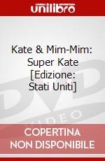 Kate & Mim-Mim: Super Kate [Edizione: Stati Uniti] dvd