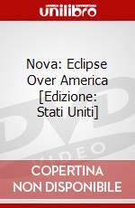 Nova: Eclipse Over America [Edizione: Stati Uniti] dvd