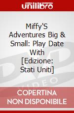 Miffy'S Adventures Big & Small: Play Date With [Edizione: Stati Uniti] dvd