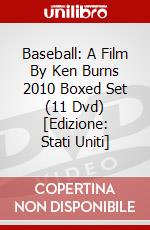 Baseball: A Film By Ken Burns 2010 Boxed Set (11 Dvd) [Edizione: Stati Uniti] dvd