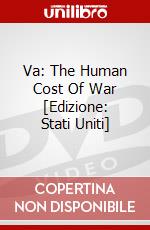 Va: The Human Cost Of War [Edizione: Stati Uniti] dvd