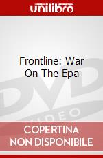 Frontline: War On The Epa dvd