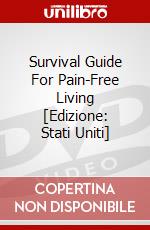 Survival Guide For Pain-Free Living [Edizione: Stati Uniti] dvd