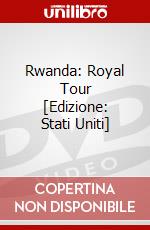 Rwanda: Royal Tour [Edizione: Stati Uniti] dvd