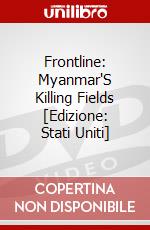 Frontline: Myanmar'S Killing Fields [Edizione: Stati Uniti] dvd