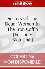 Secrets Of The Dead: Woman In The Iron Coffin [Edizione: Stati Uniti] dvd