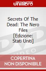 Secrets Of The Dead: The Nero Files [Edizione: Stati Uniti] dvd