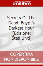 Secrets Of The Dead: Egypt's Darkest Hour [Edizione: Stati Uniti] dvd