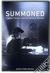 Summoned: Frances Perkins & The General Welfare dvd