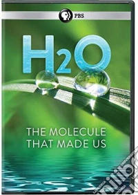 H2o: Molecule That Made Us dvd
