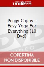 Peggy Cappy - Easy Yoga For Everything (10 Dvd) dvd
