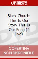 Black Church: This Is Our Story This Is Our Song (2 Dvd) dvd
