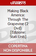 Making Black America: Through The Grapevine (2 Dvd) [Edizione: Stati Uniti] dvd