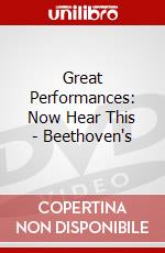 Great Performances: Now Hear This - Beethoven's dvd