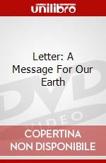 Letter: A Message For Our Earth dvd