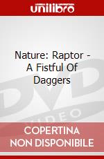 Nature: Raptor - A Fistful Of Daggers dvd