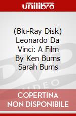 (Blu-Ray Disk) Leonardo Da Vinci: A Film By Ken Burns Sarah Burns brd