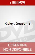 Ridley: Season 2 dvd
