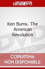 Ken Burns. The American Revolution dvd