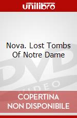 Nova. Lost Tombs Of Notre Dame dvd
