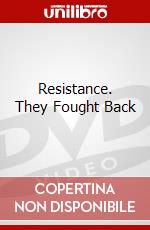 Resistance. They Fought Back dvd