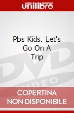 Pbs Kids. Let's Go On A Trip dvd
