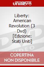 Liberty: American Revolution (3 Dvd) [Edizione: Stati Uniti] dvd