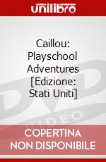 Caillou: Playschool Adventures [Edizione: Stati Uniti] dvd