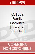 Caillou's Family Favorites [Edizione: Stati Uniti] dvd