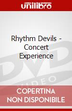 Rhythm Devils - Concert Experience dvd