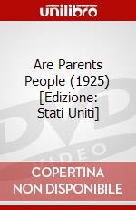 Are Parents People (1925) [Edizione: Stati Uniti] dvd