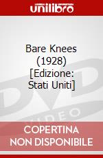 Bare Knees (1928) [Edizione: Stati Uniti] dvd