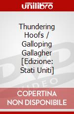 Thundering Hoofs / Galloping Gallagher [Edizione: Stati Uniti] dvd