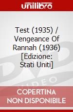 Test (1935) / Vengeance Of Rannah (1936) [Edizione: Stati Uniti] dvd